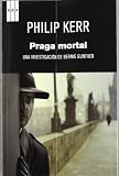 Praga mortal (Serie Negra (rba))