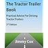 The Tractor Trailer Book: Practical Advice For Driving Tractor Trailers 2nd Edition