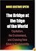 The Bridge at the End of the World