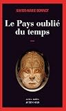 Le Pays oubli� du temps par Bonnot