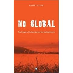 No Global: The People of Ireland Versus the Multinationals