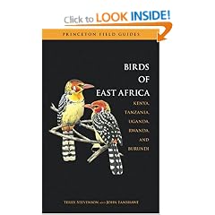The Birds of East Africa: Kenya, Tanzania, Uganda, Rwanda, Burundi (Princeton Field Guides)