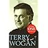 Terry Wogan - Is it me?: Terry Wogan - An Autobiography