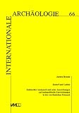 Jastorf und Lat&egrave;ne: Kultureller Austausch und seine Auswirkungen auf soziopolitische Entwicklungen in der vorr&ouml;mischen Eisenzeit - Jochen Brandt