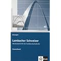 Lambacher-Schweizer, Mathematik f�r die Fachhochschulreife : Gesamtband, L�sungen