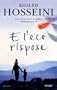 E l'eco rispose