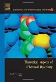 Theoretical Aspects of Chemical Reactivity, Volume 19 (Theoretical and Computational Chemistry)