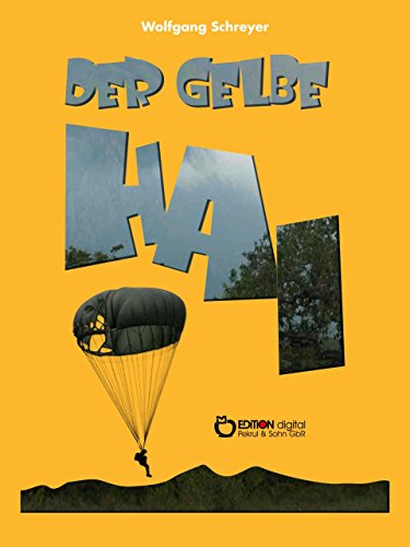 Der gelbe Hai: Abenteuerroman (German Edition)