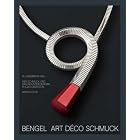 Bengel Art Deco Jewellery: A Monument to Jewellery and Industry in Idar-Oberstein by W. Lindemann