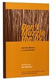 Don't muzzle the ox : full-time ministry in local churches