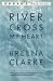 River, Cross My Heart: A Novel (Oprah's Book Club)
