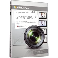 Aperture 3 - 9 Stunden Video-Training zum Fotoworkflow von Aufnahme bis Ver�ffentlichung