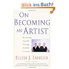 On Becoming an Artist: Reinventing Yourself Through Mindful Creativity