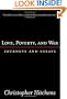Love, Poverty, and War : Journeys and Essays