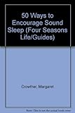 50 ways to encourage sound sleep