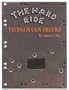 Hard Ride: Vietnam Gun Trucks, Vol. 1