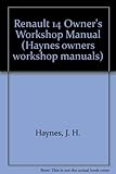 Renault 14 owners workshop manual