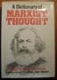A Dictionary of Marxist Thought