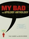 My Bad: The Apology Anthology
