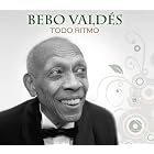 Click here to buy Todo Ritmo by  Bebo Valdes .