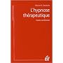 L'hypnose th�rapeutique : Quatre conf�rences