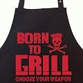 BORN TO GRILL - Choose Your Weapon - Grillsch�rze, Latzsch�rze mit verstellbarem Nackenband und Seitentasche