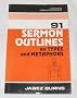 91 Sermon Outlines on Types and Metaphors