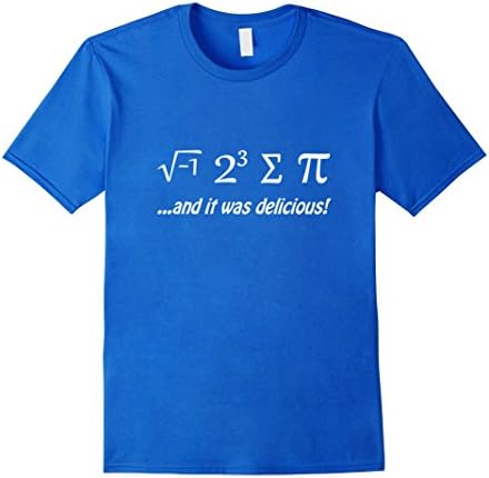 I Ate Some Pi And It Was Delicious Math Symbol Shirt - Male XL - Royal Blue