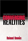 Converging Realities: Toward a Common Philosophy of Physics and Mathematics