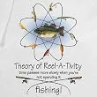 Theory of Reel-a-tivity Fishing T-shirt
