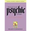 Develop Your Psychic Powers:The Basic Tools of Parapsychology (Connolly Esoteric Guidebook Series (Connolly Esoteric Guidebooks, Vol II)