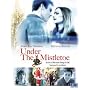 Under the Mistletoe