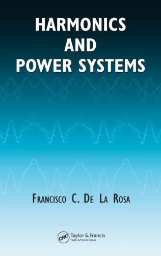 Harmonics and Power Systems (Electric Power Engineering)