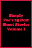 Simply Poe's 25 Best Short Stories