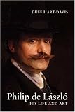Philip de Laszlo: His Life and Art-