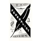 the federalist papers penguin civic classics