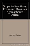 The scope for sanctions : economic measures against South Africa