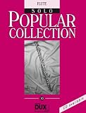 Produkt-Bild: Popular Collection Band 10 f&uuml;r Querfl&ouml;te solo mit Bleistift -- 16 weltbekannte popul&auml;re Melodien aus Pop und Filmmusik u.a. mit HE'S A PIRATE (aus Fluch der Karibik) und THANK YOU FOR THE MUSIC (Abba) in klangvollen mittelschweren Arrangements (Noten/sheet music)