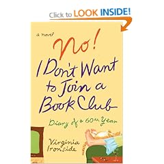No! I Don't Want to Join a Book Club: Diary of a Sixtieth Year
