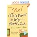 No! I Don't Want to Join a Book Club: Diary of a Sixtieth Year