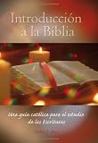Intoduccion a la Biblia: Una guia catolica para el estudio de las Sagradas Escrituras (Spanish Edition)