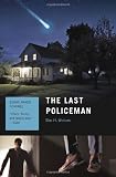 The Last Policeman: A Novel