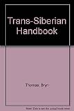 Trans-Siberian handbook
