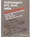 1985-92 VOLKSWAGEN GTI, GOLF & JETTA Body, Chassis & Electrical Service Manual [eb2133N]