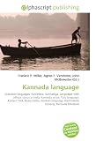 Kannada language: Dravidian languages, Karnataka, Kannadiga,
Languages with official status in India, Kannada script, Tulu
language, Kodava Takk, Beary ... Rashtrakuta Dynasty, Kannada
literature