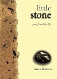 Little Stone: Your Friend For Life