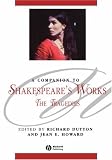 A Companion to Shakespeares Works: The Tragedies (Blackwell Companions to Literature and Culture)