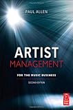 Artist Management for the Music Business