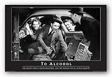 To Alcohol - The Nights You'll Never Remember by Anonymous 24