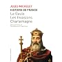Histoire de France : Tome 1, La Gaule, les Invasions, Charlemagne